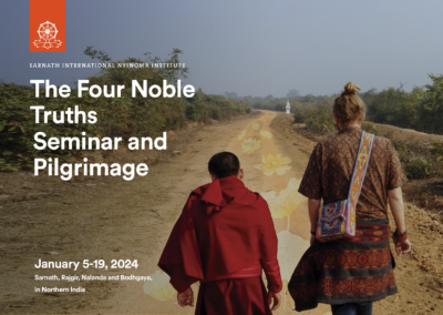 The Four Noble Truths Seminar and Pilgrimage